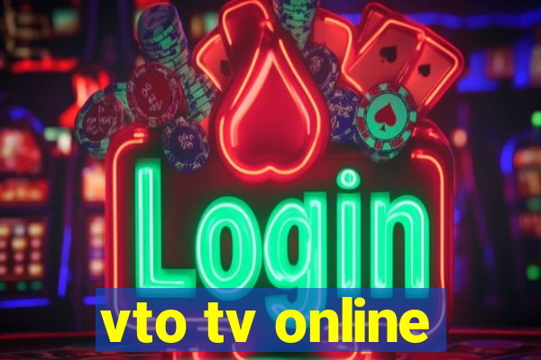 vto tv online